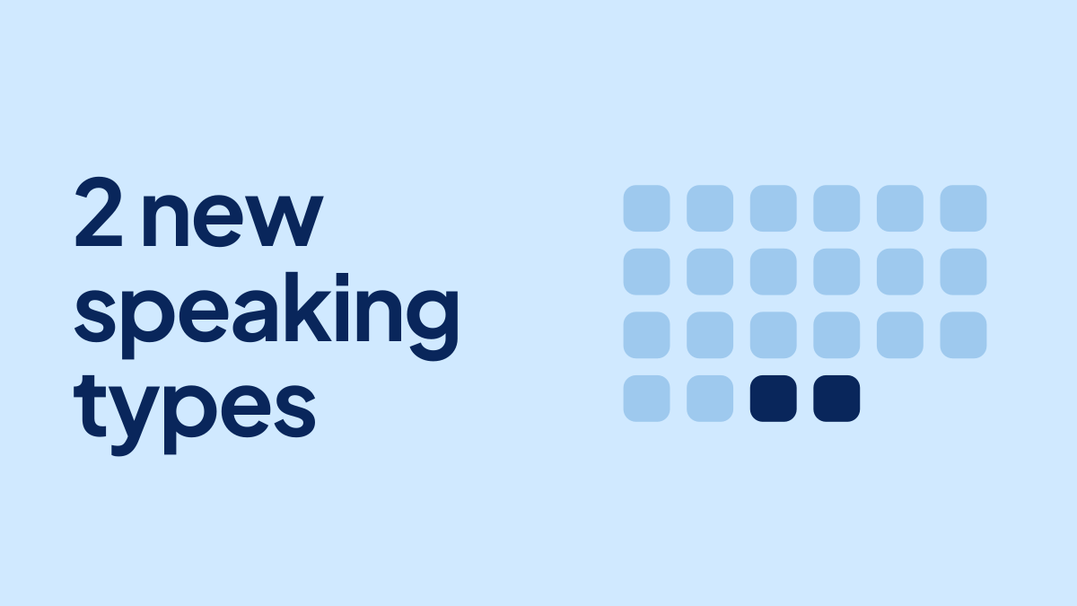 What changed in PTE Academic in 2025? 2 new speaking types